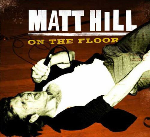 UPC 0634457534520 On the Floor MattHill CD・DVD 画像