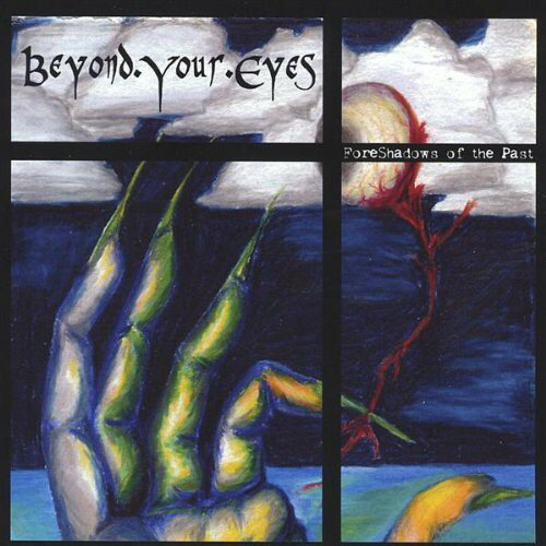 UPC 0634479096228 Foreshadows of the Past / Beyond Your Eyes CD・DVD 画像