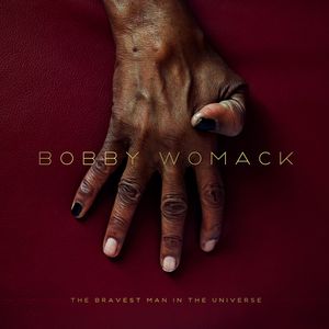 UPC 0634904056117 Bobby Womack ボビーウーマック / Bravest Man In The Universe CD・DVD 画像