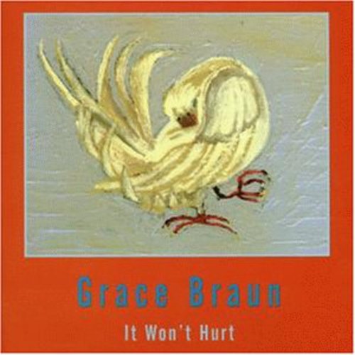 UPC 0635981002622 It Won’t Hurt GraceBraun CD・DVD 画像