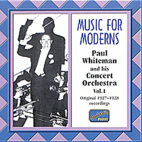 UPC 0636943250525 ポール・ホワイトマン・オーケストラ 第1集「ミュージック・フォー・モダーンズ」(1927-1928) アルバム 8120505 CD・DVD 画像
