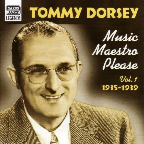 UPC 0636943258026 トミー・ドーシー 第1集 「ミュージック・マエストロ・プリーズ」 オリジナル・レコーディングス (1935-1939) アルバム 8120580 CD・DVD 画像