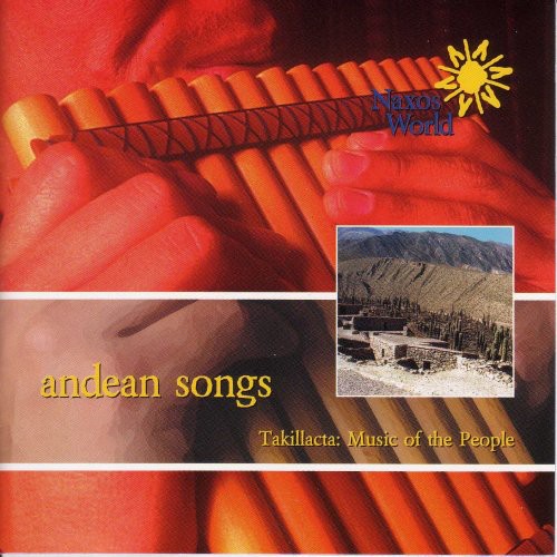 UPC 0636943703625 SOUTH-AMERICA Takillacta: Andean Songs アルバム 76036-2 CD・DVD 画像