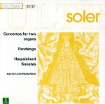 UPC 0639842700528 Ctos for Two Organs / Fandango / Sonatas / Soler CD・DVD 画像