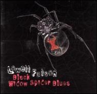 UPC 0643247113722 Lowell Fulson ロウエルフルスン / Black Widow Spider Blues 輸入盤 CD・DVD 画像