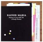 UPC 0644110006820 Rainer Maria / Anyone In Love With You Already Knows 輸入盤 CD・DVD 画像