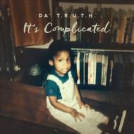 UPC 0644558757148 Da T.r.u.t.h. / It's Complicated CD・DVD 画像