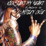 UPC 0647211011724 Kickstart My Heart:Tribute..Us / Motley Crue CD・DVD 画像