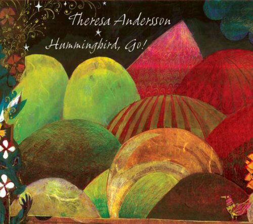 UPC 0652905100424 Hummingbird Go / Theresa Andersson CD・DVD 画像