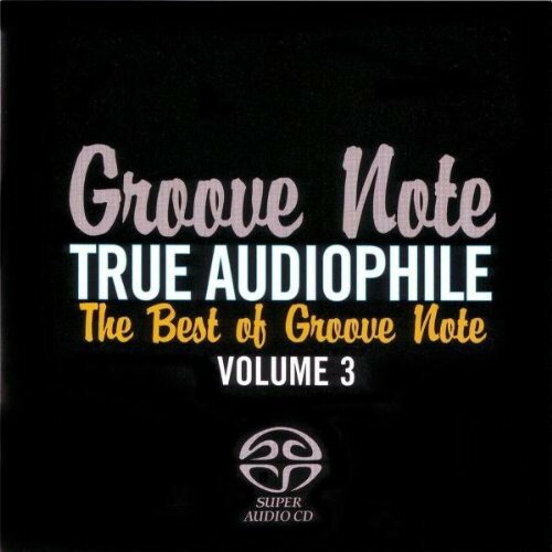 UPC 0660318104830 True Audiophile: Best of Groove Note 3 / True Audiophile: Best of Groove Note 3 CD・DVD 画像