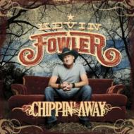 UPC 0661869002293 Kevin Fowler / Chippin Away 輸入盤 CD・DVD 画像