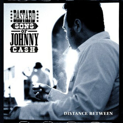 UPC 0665907668120 Distance Between / Bastard Sons of Johnny Cash CD・DVD 画像
