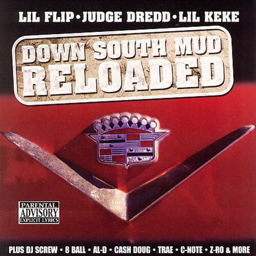 UPC 0686506212620 Down South Mudd Reloaded LilFlip ,JudgeDredd CD・DVD 画像