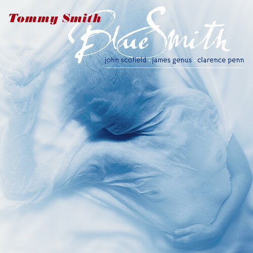 UPC 0691062301107 Blue Smith / Tommy Smith CD・DVD 画像