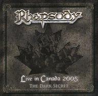 UPC 0693723018225 Live in Canada 2005: The Dark Secret (CD+DVD) / Rhapsody Of Fire CD・DVD 画像