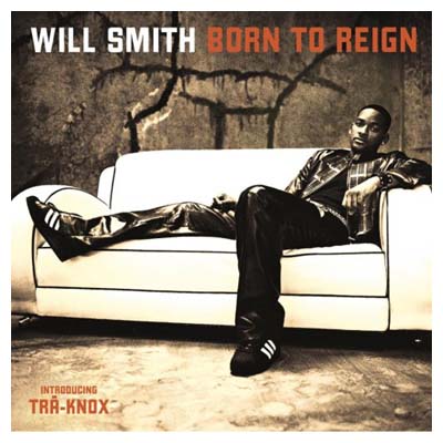 UPC 0696998618923 Born to Reign / Will Smith CD・DVD 画像