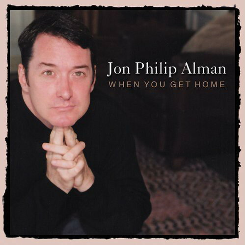 UPC 0711788019220 When You Get Home / Jon Philip Alman CD・DVD 画像