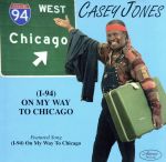 UPC 0719173101123 I-94: On My Way to Chicago / Casey Jones CD・DVD 画像