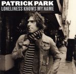 UPC 0720616237620 Loneliness Knows My Name PatrickPark CD・DVD 画像