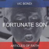 UPC 0721616029925 Vic Bondi / Fortunate Son 輸入盤 CD・DVD 画像