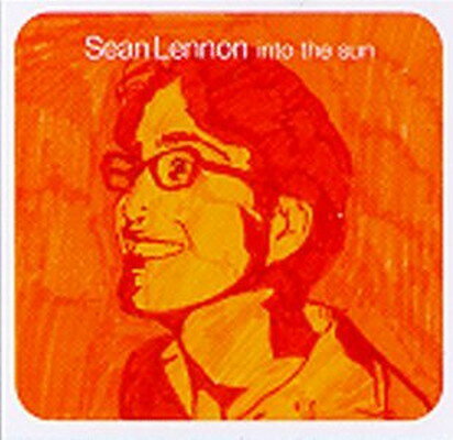 UPC 0724349455122 CD into the sun/Sean Lennon CD・DVD 画像