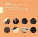 UPC 0724356184121 Mozart： Violin Concertos 1，3，5 Mozart ,Dpo ,Tetzlaff CD・DVD 画像