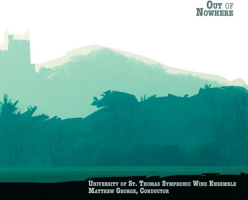 UPC 0726708672829 Out of Nowhere / University of St Thomas Symphonic Wind Ensemble CD・DVD 画像