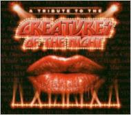 UPC 0727361104924 Tribute to the Creatures of the Night， a Tribute to Kiss KISS CD・DVD 画像