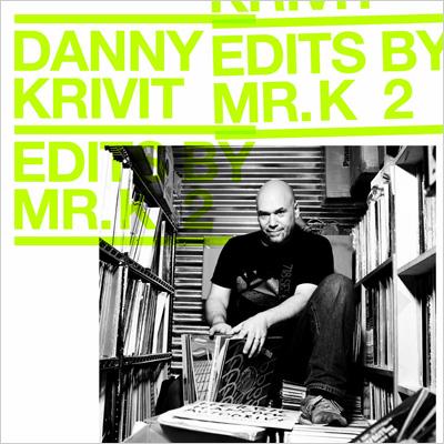 UPC 0730003306723 Danny Krivit ダニークリビット / Edits By Mr K Vol.2 輸入盤 CD・DVD 画像