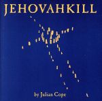 UPC 0731451405228 輸入洋楽CD Julian Cope/JEHOVAHKILL by Julian Corp(輸入盤) CD・DVD 画像