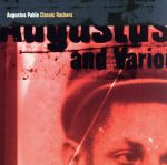 UPC 0731452406927 Classic Rockers / Augustus Pablo CD・DVD 画像