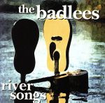 UPC 0731452926623 River Songs / Badlees CD・DVD 画像