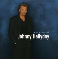 UPC 0731453692022 Johnny Hallyday ジョニーハリディ / Ce Que Je Sais 1998 CD・DVD 画像