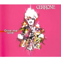 UPC 0731458702023 Give Me Love セローン CD・DVD 画像