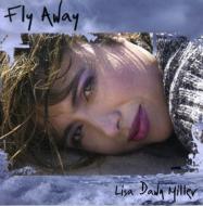 UPC 0733792621220 Lisa Dawn Miller / Fly Away 輸入盤 CD・DVD 画像