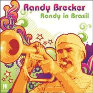 UPC 0734956103521 Randy Brecker ランディブレッカー / Randy In Brasil 輸入盤 CD・DVD 画像