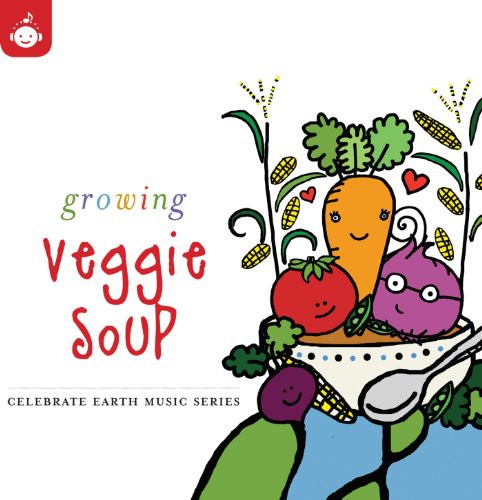 UPC 0736211616715 Growing Veggie Soup： Celebrate Earth Music Series CelebrateEarth：Grow CD・DVD 画像