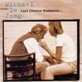 UPC 0742451023527 Last Chance Romance MichaelDeJong CD・DVD 画像