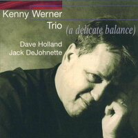 UPC 0743215169420 Delicate Balance / Kenny Werner CD・DVD 画像