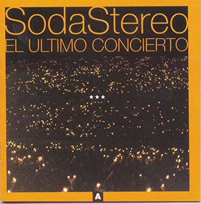 UPC 0743215447528 Ultimo Concierto 1 / Soda Stereo CD・DVD 画像