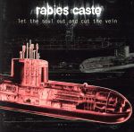 UPC 0745316025124 Let the Soul Out ＆ Cut the Vein RabiesCaste CD・DVD 画像