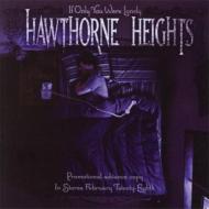 UPC 0746105026520 Hawthorne Heights / If Only You Were Lonely 輸入盤 CD・DVD 画像