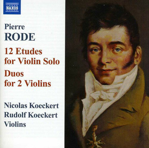 UPC 0747313260478 12 Etudes for Violin Solo Duos for 2 Violins / Naxos / P. Rode CD・DVD 画像