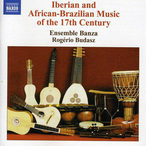 UPC 0747313296927 Iberian and African-Brazilian Music of 17th Ctry / Ensemble Banza CD・DVD 画像