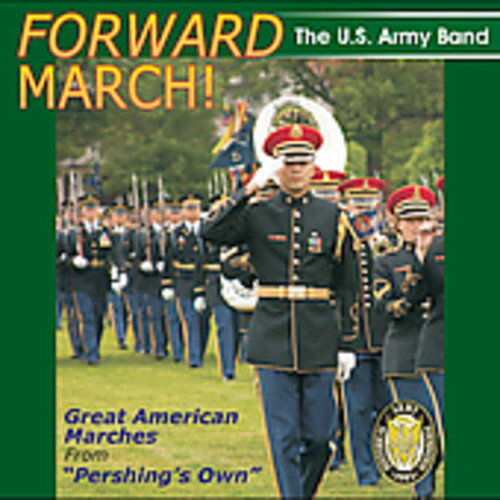 UPC 0754422558129 Forward March: Great American Marches / Us Army Band CD・DVD 画像