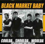 UPC 0757181010426 Black Market Baby / Coulda Shoulda Woulda: The Black Market Baby 輸入盤 CD・DVD 画像