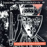 UPC 0760291003028 Dancing French Liberals of 48 / CD・DVD 画像