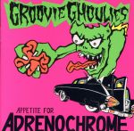 UPC 0763361014825 Appetie 4 Adrenochro / Groovie Ghoulies CD・DVD 画像