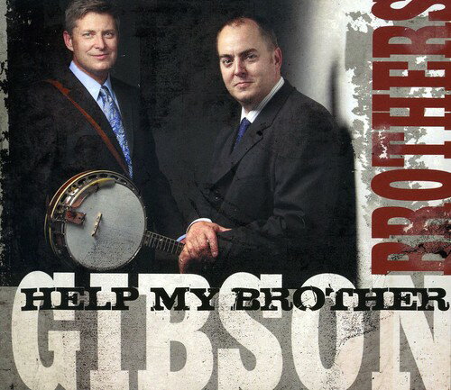 UPC 0766397454924 Gibson Brothers Bluegrass / Help My Brother 輸入盤 CD・DVD 画像