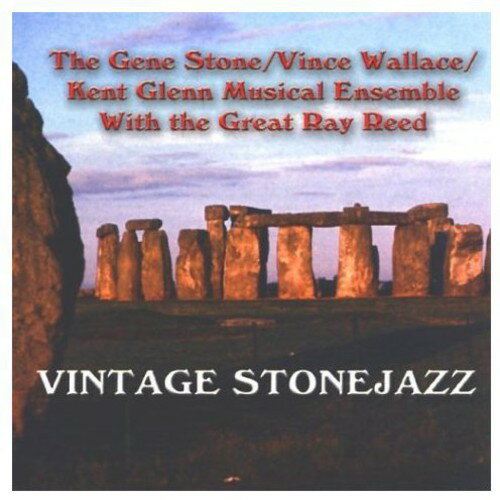 UPC 0768707704125 Vintage Stone Jazz TheGeneStone VinceWallace KentGlennMusicalEnsemblewiththegreatRayGeneStone CD・DVD 画像
